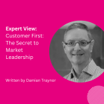 Customer First: The Secret to Market Leadership
