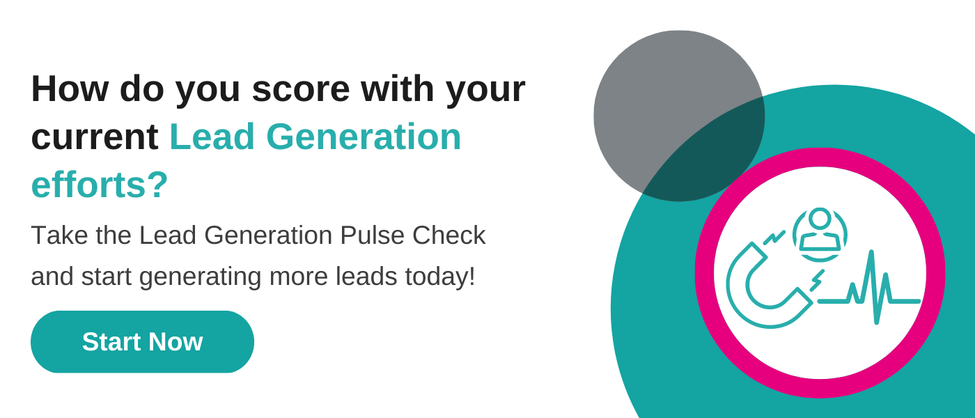 Lead Gen Pulse Check Lead Gen Pulse Check
